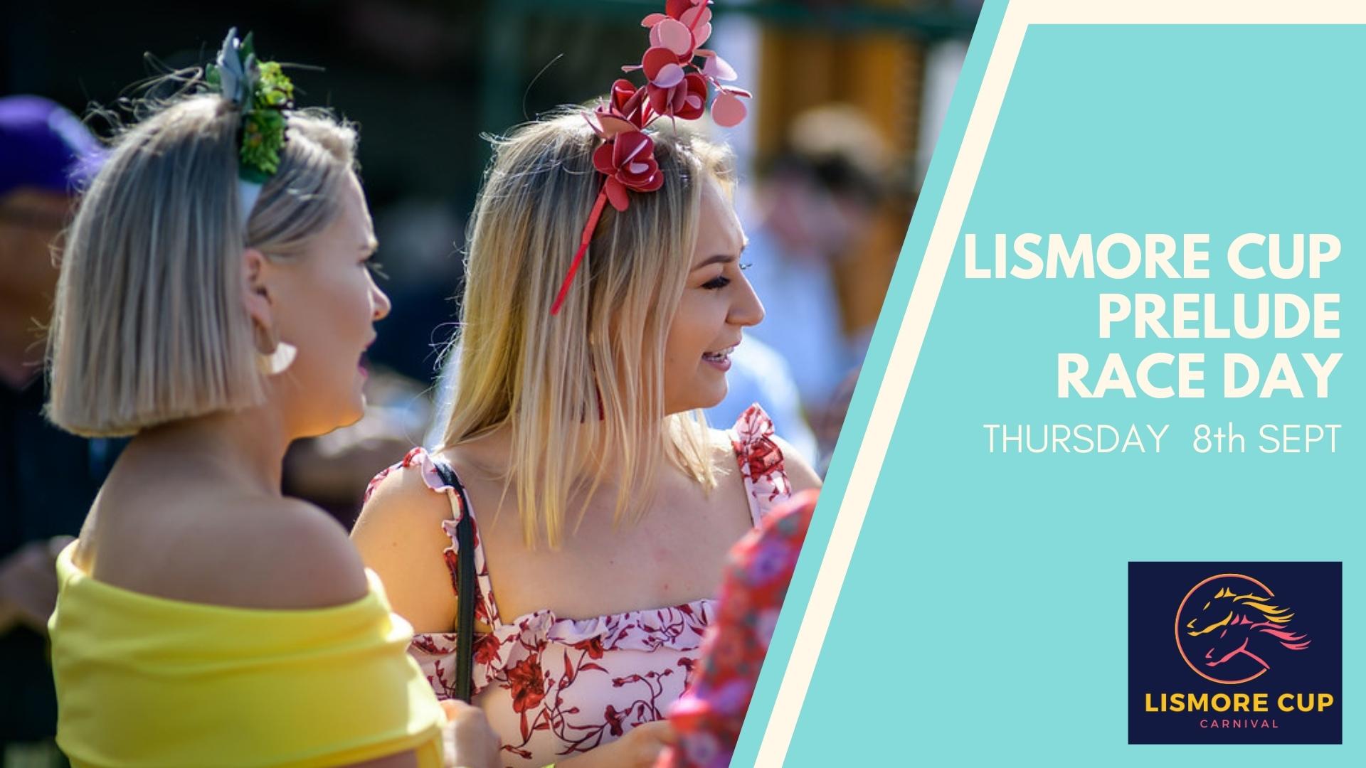 Races: Lismore Cup Prelude Race Day - Thursday 8th September @ Lismore Turf Club | North Lismore | New South Wales | Australia